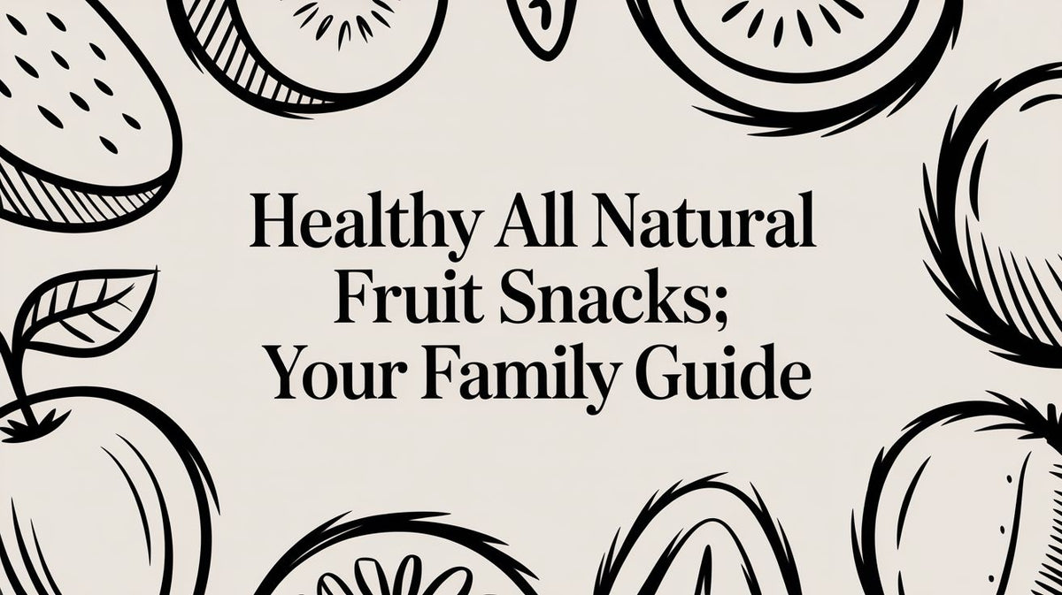 Black and white illustration with various fruit outlines surrounding the text Healthy All Natural Fruit Snacks Your