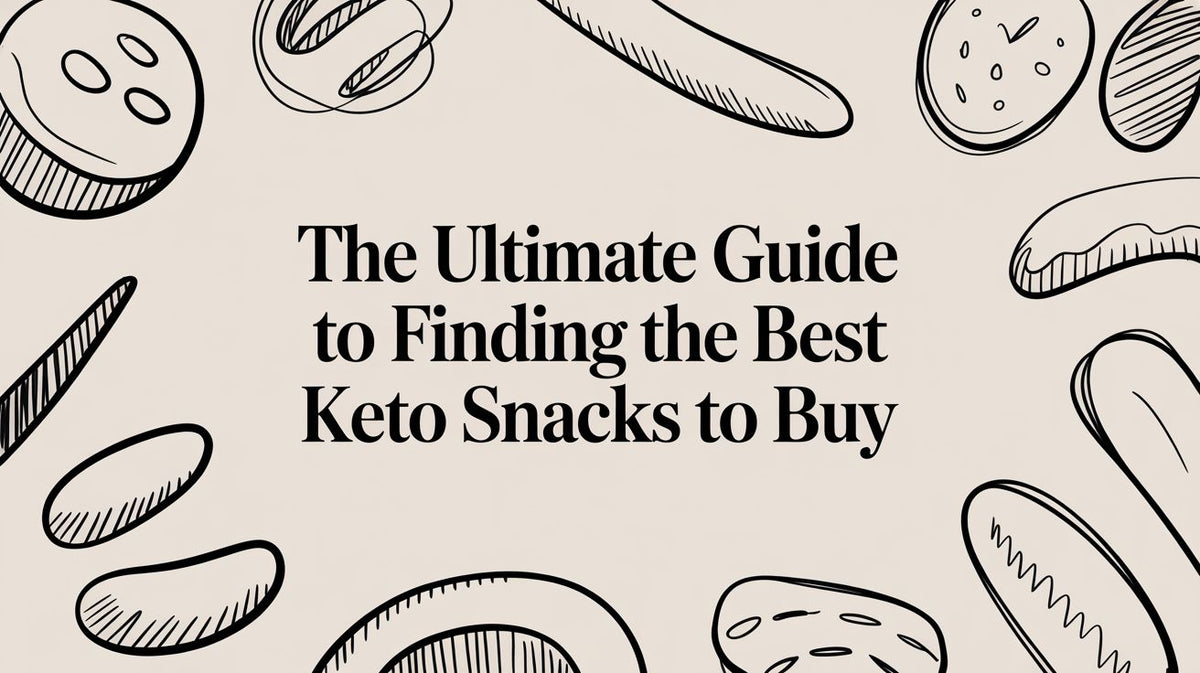 Text The Ultimate Guide to Finding the Best Keto Snacks to Buy on a beige background with snack illustrations