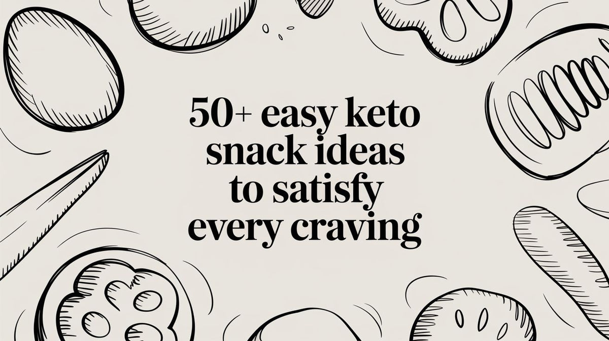 Text 50 easy keto snack ideas on a light background with black outline drawings of various keto foods