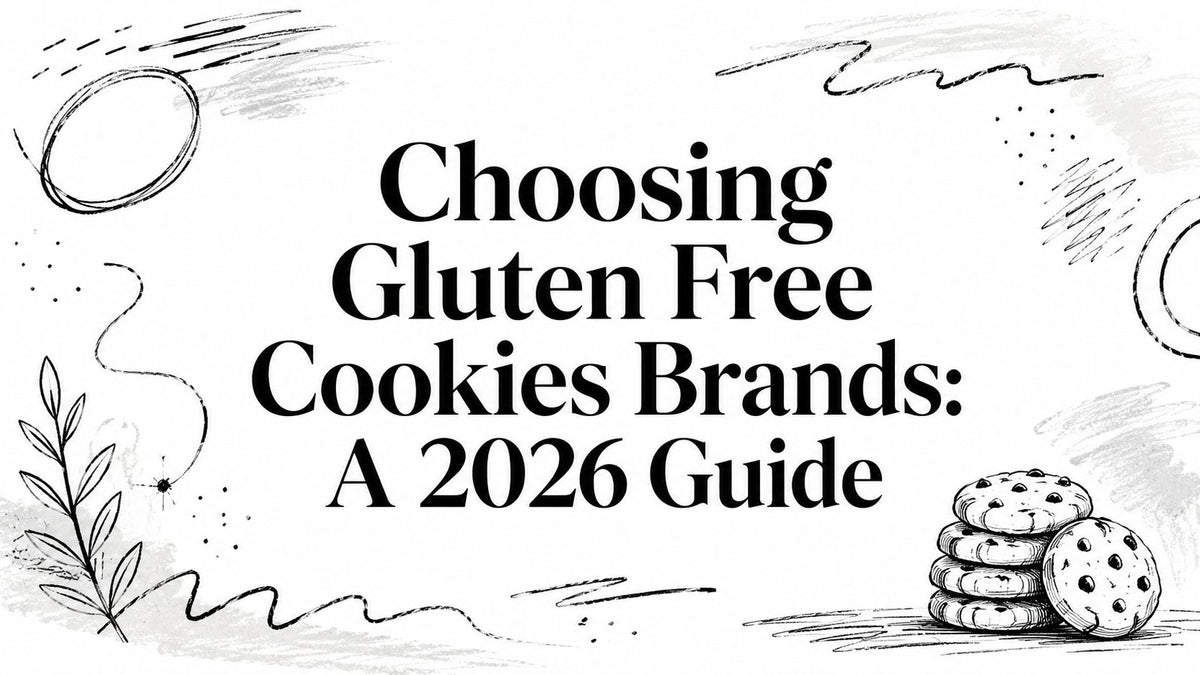 Black and white graphic with Choosing Gluten Free Cookies Brands A 2026 Guide text and stacked cookies