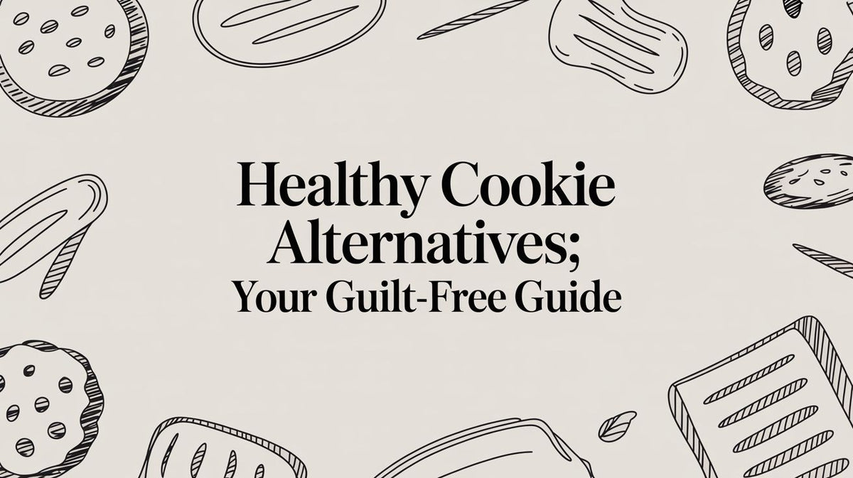 Healthy Cookie Alternatives Your Guilt-Free Guide title with cookie illustrations on light background