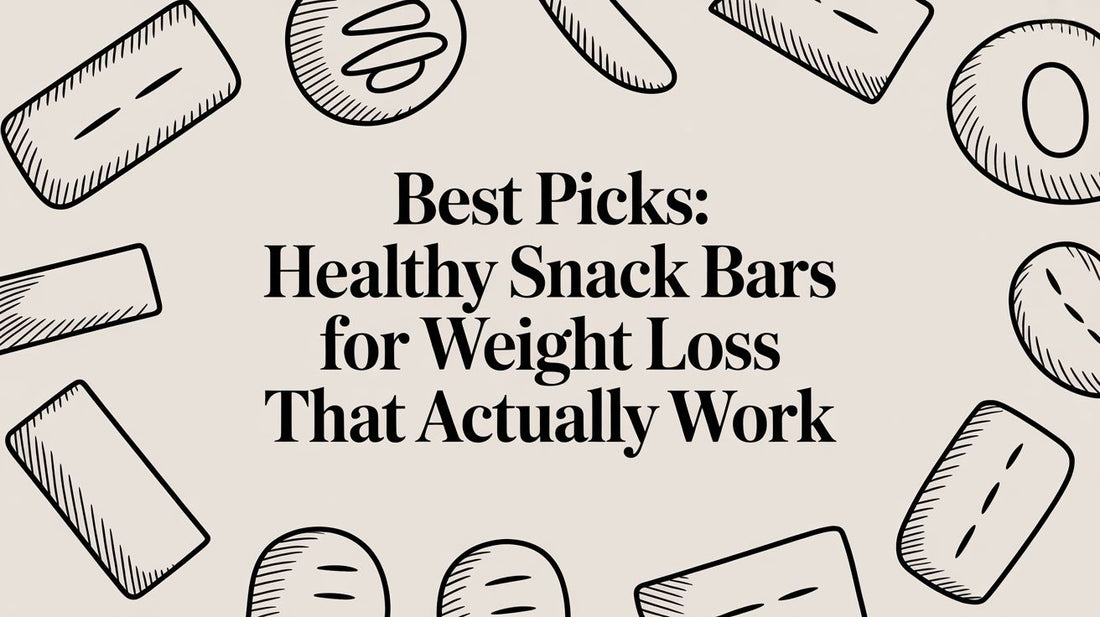 Best Picks: healthy snack bars for weight loss that actually work