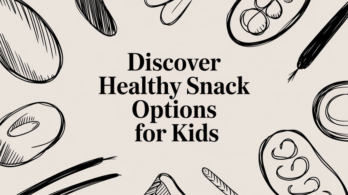Beige background with Discover Healthy Snack Options for Kids text surrounded by black outlines of various foods