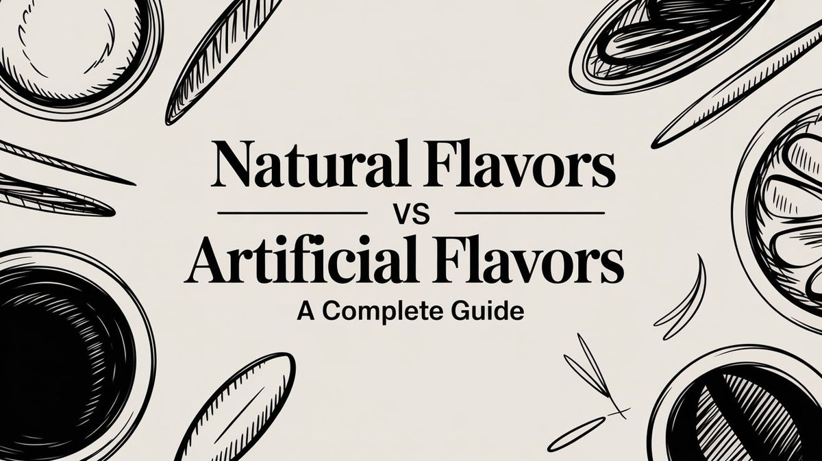 Title text Natural Flavors VS Artificial Flavors A Complete Guide with ingredient illustrations on a light background