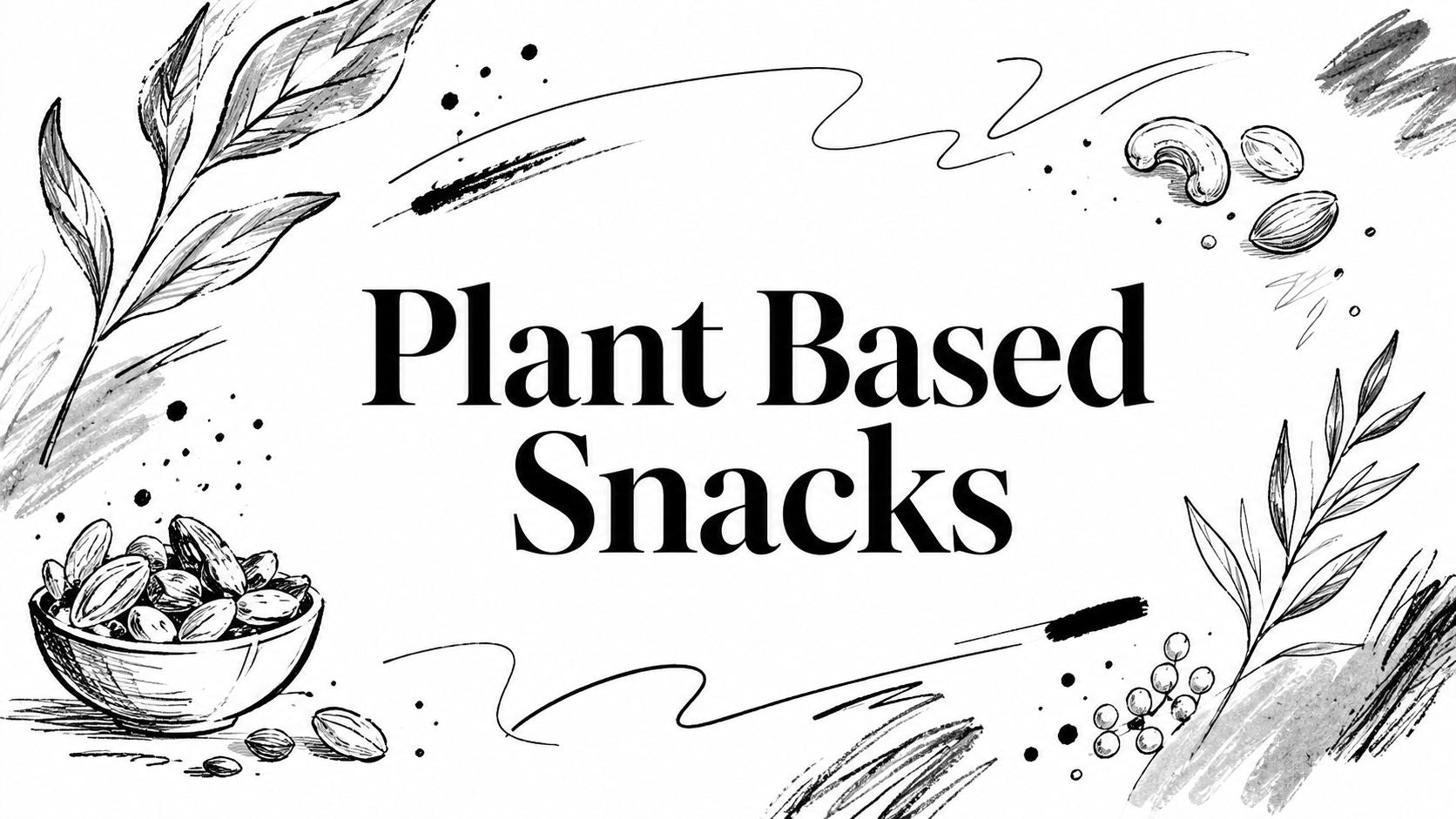 Plant Based Snacks