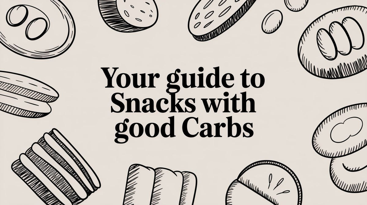 Your guide to Snacks with good Carbs text surrounded by black-and-white hand-drawn sketches of various carb snacks